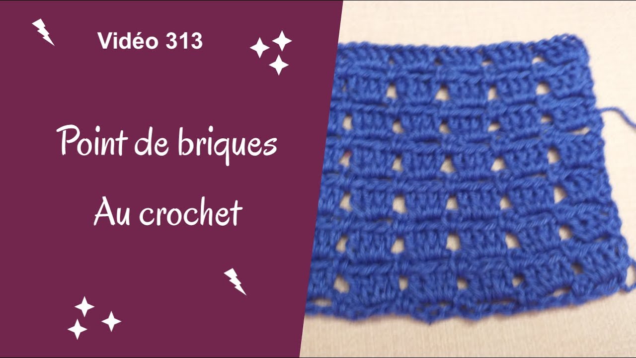 Point de brique au crochet vid&eacute;o 313
