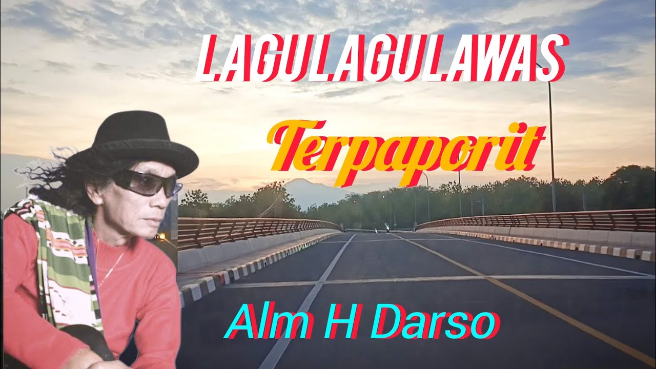 Lagu lagu pop Sunda lawas terpaporit dari Alm H Darso