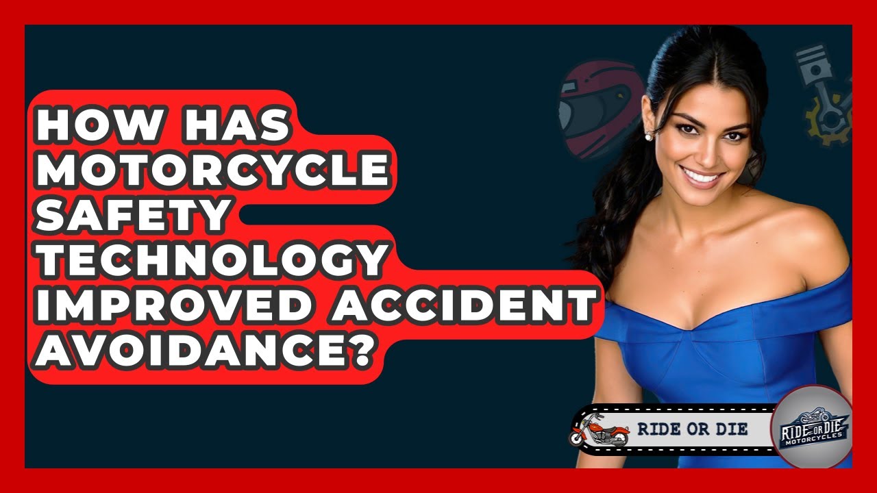 How Has Motorcycle Safety Technology Improved Accident Avoidance? - Ride or Die Motorcycles
