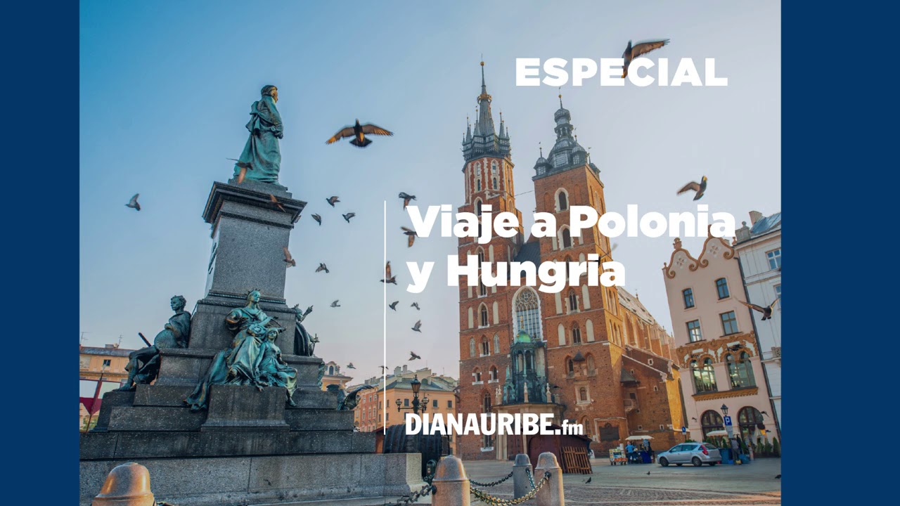 Viaje a Polonia y Hungría
