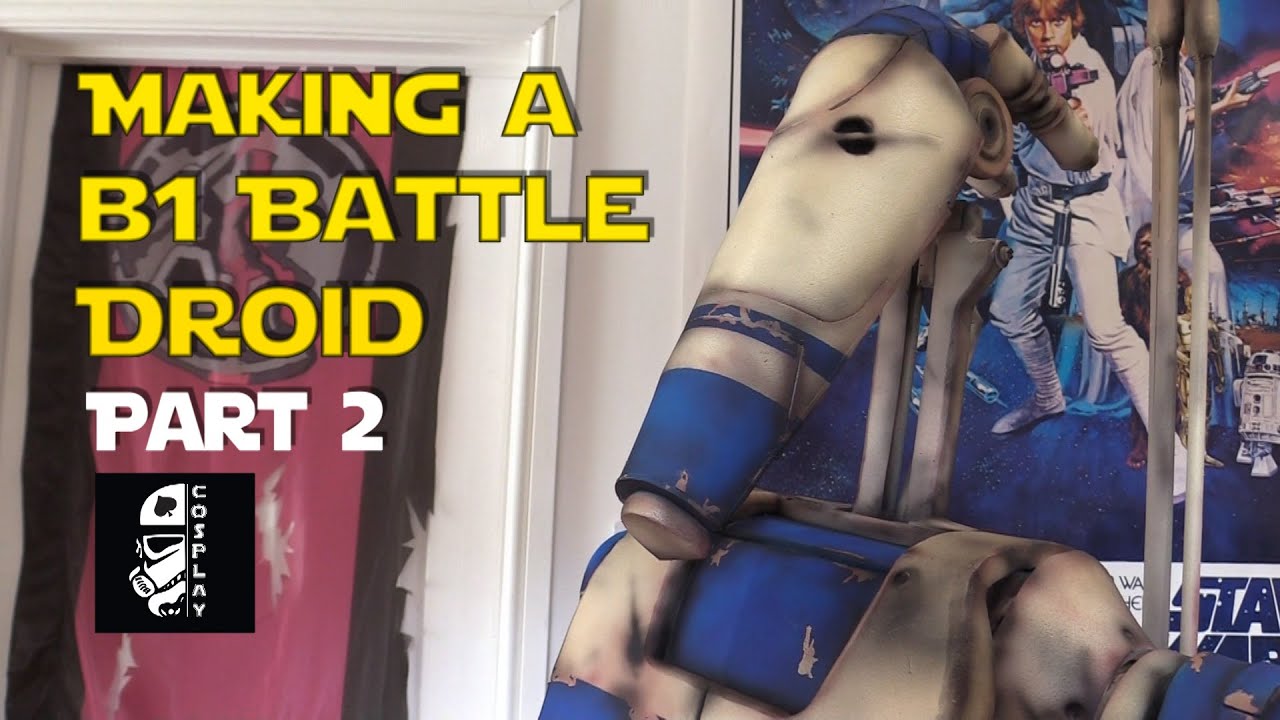 Making a B1 Battle Droid - Part 2 (Star Wars Prop Build)