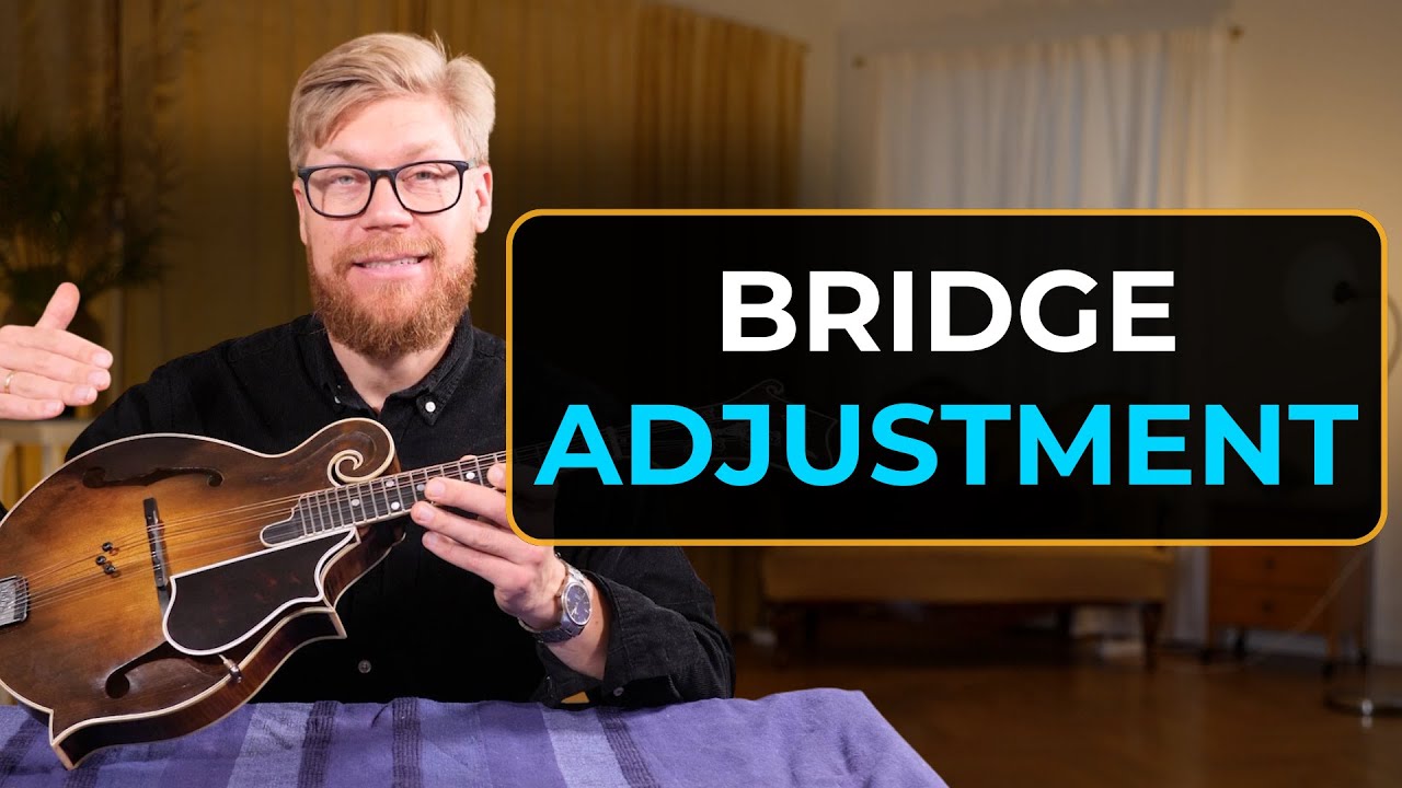 Perfect Your Mandolin's Playability - Adjusting String Action Height with an Adjustable Bridge