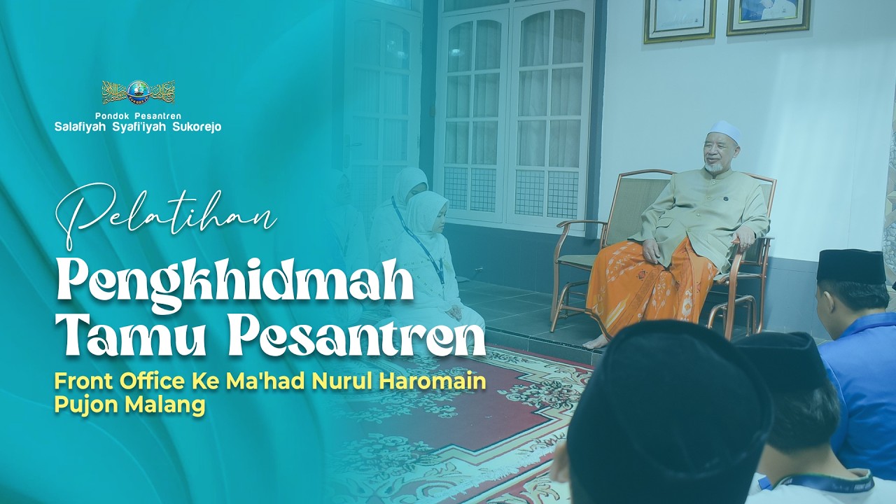 Pelatihan Pengkhidmah Tamu Pesantren Front Office Ke Ma'had Nurul Haromain Pujon Malang II S3tv