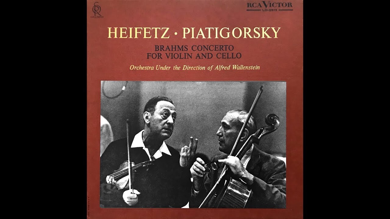 HEIFETZ,  PIATIGORSKY / BRAHMS CONCERTO FOR VIOLIN AND CELLO