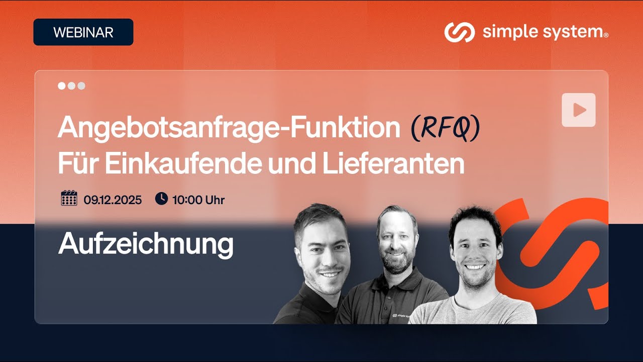 Webinar Angebotsanfrage Funktion RFQ in simple system f&uuml;r Einkaufende & Lieferanten