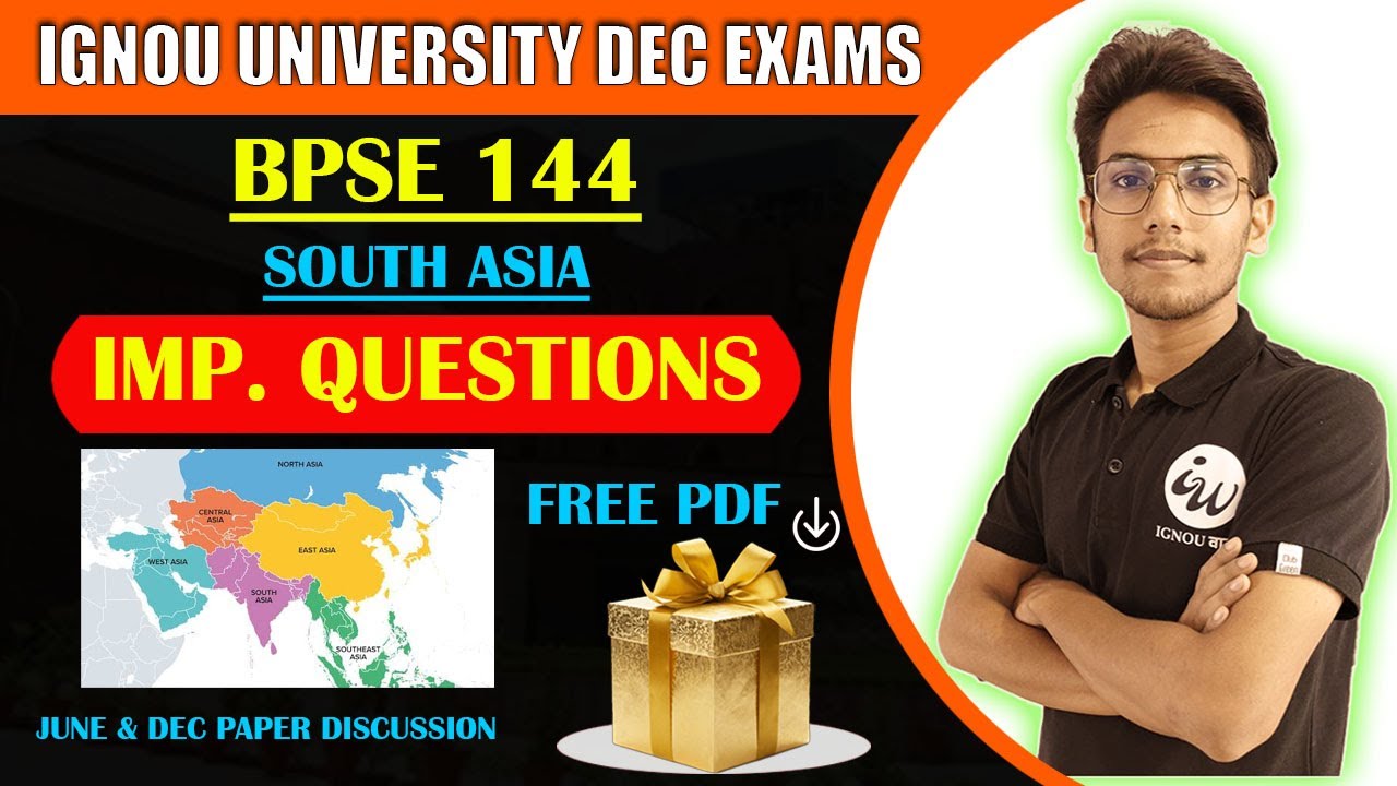 BPSE 144 | SOUTH ASIA | POLITICS-HIN  | IMPORTANT QUESTIONS | IGNOU WALAY