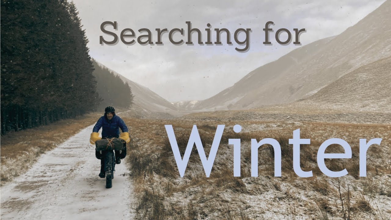 Searching for Winter | Bikepacking Glen Tilt