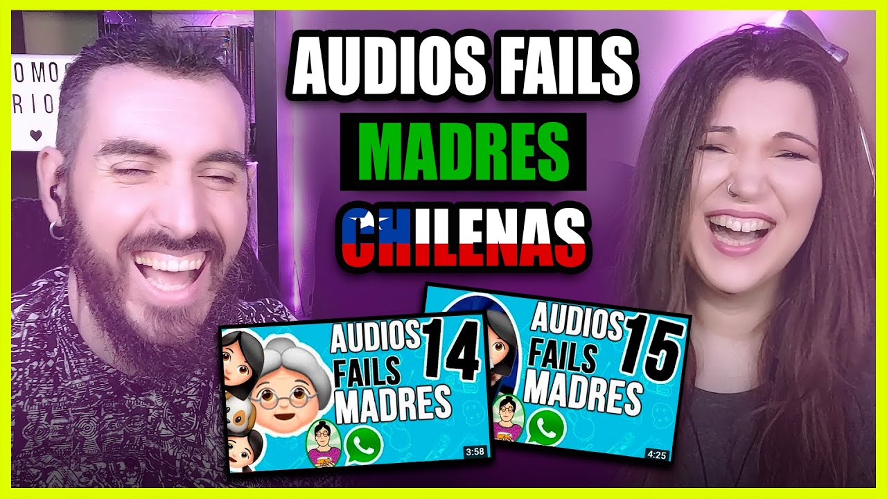 👉 AUDIOS FAILS de MADRES CHILENAS en WHATSAPP 14 Y 15 | Somos Curiosos