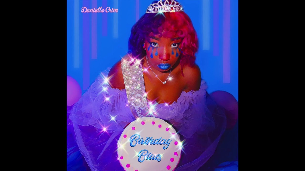 Danielle Crim - Birthday Blues (Official Audio)