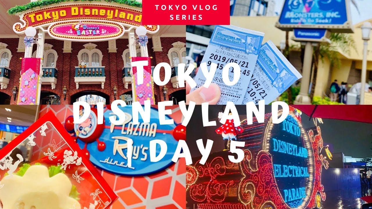 Tokyo Disneyland - Day 5 |Tokyo Disney Resort Vlog Series | May 2019
