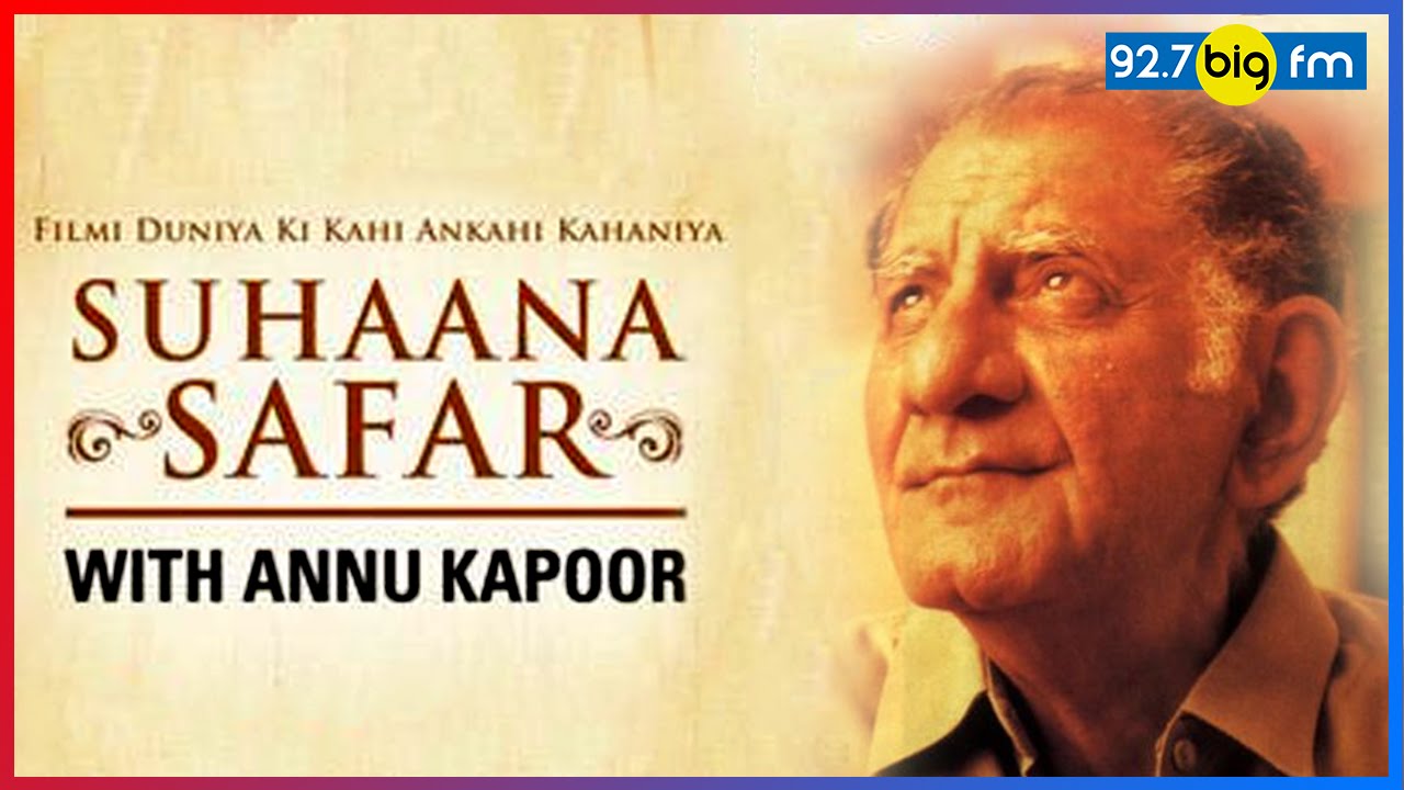 How Did Lyricist Anand Bakshi Realised His Success? | Suhaana Safar with Annu Kapoor