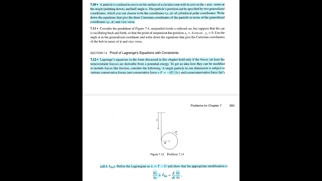 Classical Mechanics - Taylor. Prob 7.10, 7.12: Lagrange's Equations with Constraints