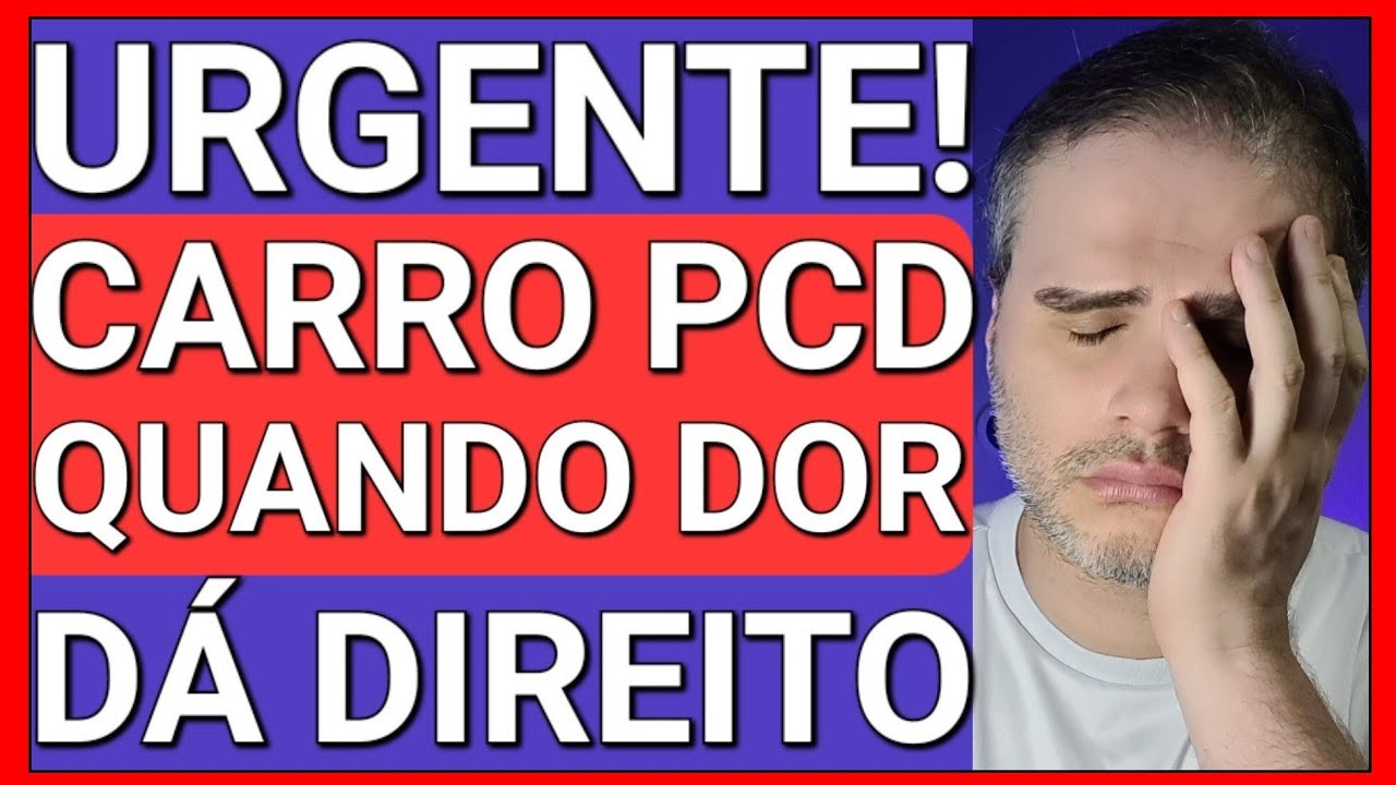 🚨CARRO PCD: VEJA QUANDO DOR JÁ É LIMITAÇÃO - O QUE OS PERITOS NÃO EXPLICAM SOBRE OS CASOS DE ARTROSE
