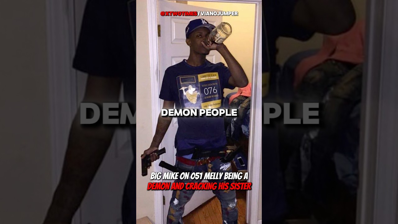 Big Mike On 051 Melly Being A Demon And Cracking His Sister 