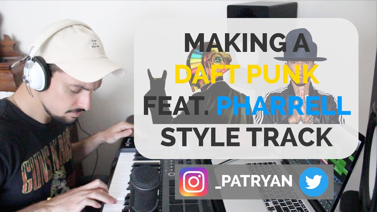 IF I MADE A BEAT WITH DAFT PUNK X PHARRELL