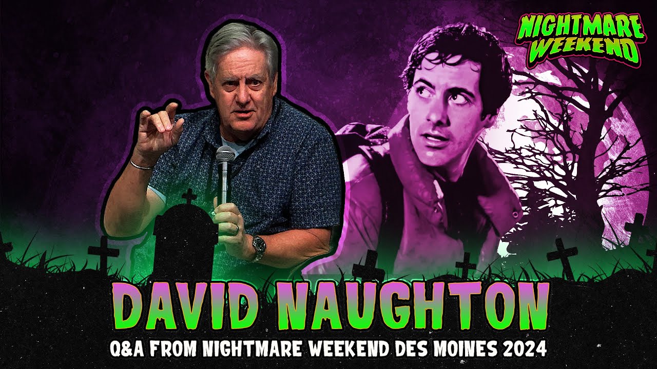 David Naughton Q&A | Nightmare Weekend Des Moines 2024