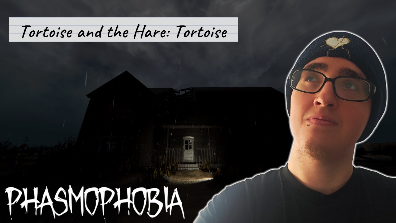 Tortoise and the Hare: Tortoise | Phasmophobia Weekly Challenge Ep 7
