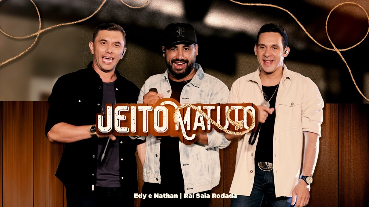Edy & Nathan feat. Saia Rodada – Jeito Matuto (Forró de Vaquejada 2025) | Clipe Oficial