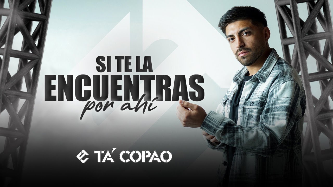 Ta´Copao - Si Te La Encuentras Por Ahí