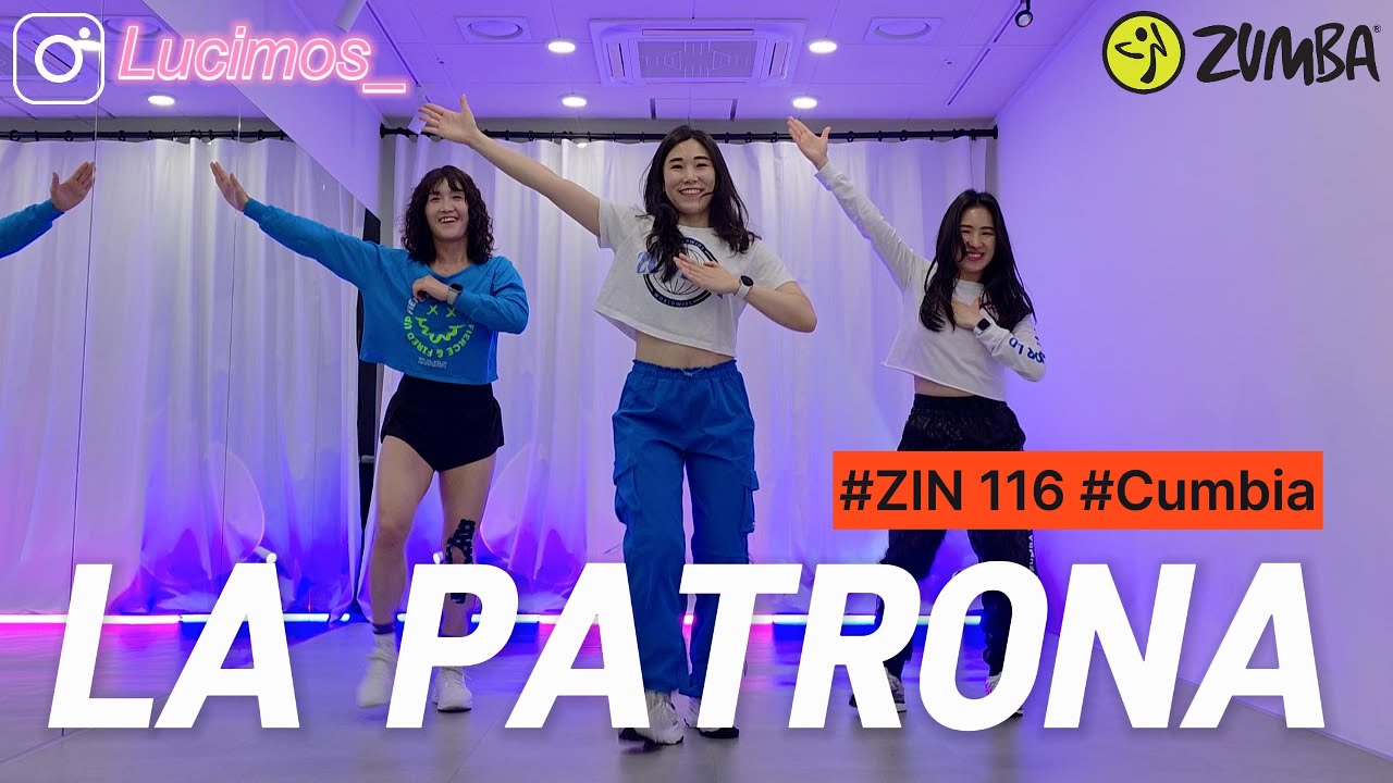 [ZUMBA] La Patrona | Jean Then, Dimelo H | ZIN 116 | Cumbia | 줌바 | 줌바댄스 | 진볼륨 116