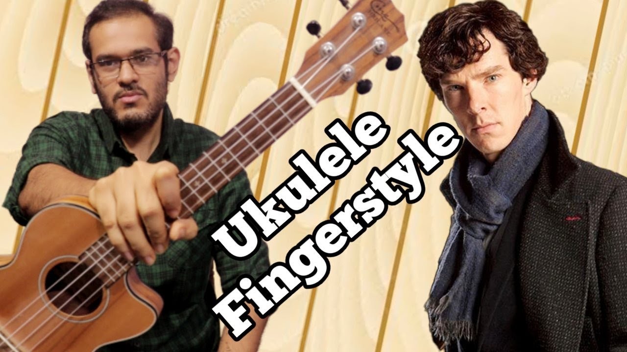 Sherlock Holmes Theme Fingerstyle Ukulele Tutorial | Detailed Lesson in Hindi