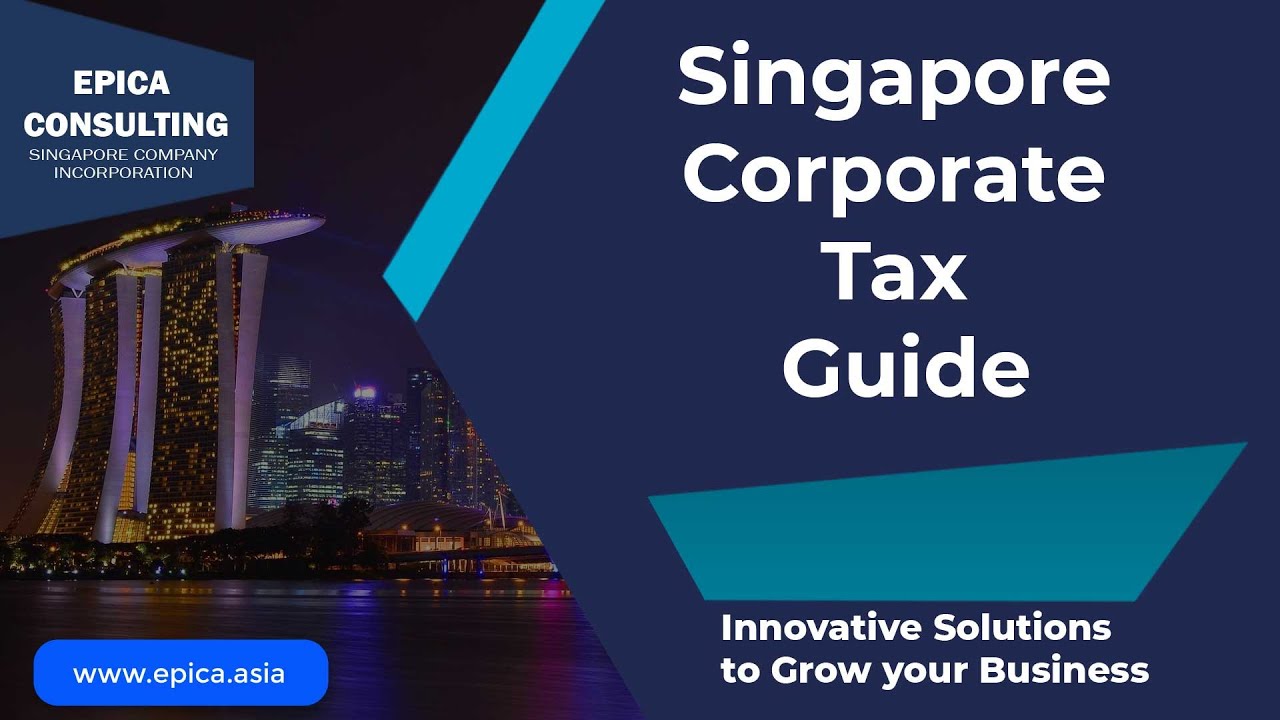 Singapore Corporate Tax Guide