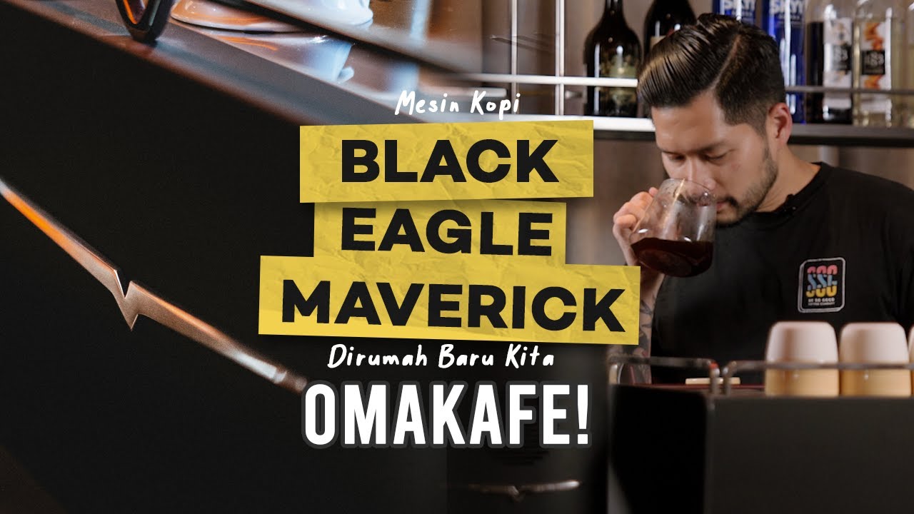 Mesin Kopi BLACK EAGLE MAVERICK Ada Dirumah Baru Kita OMAKAFE!