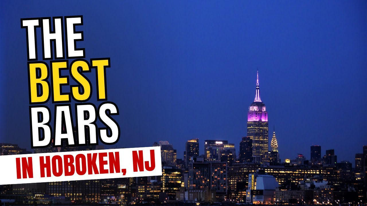 Best Bars in Hoboken, NJ - Oak Rowan Foodie