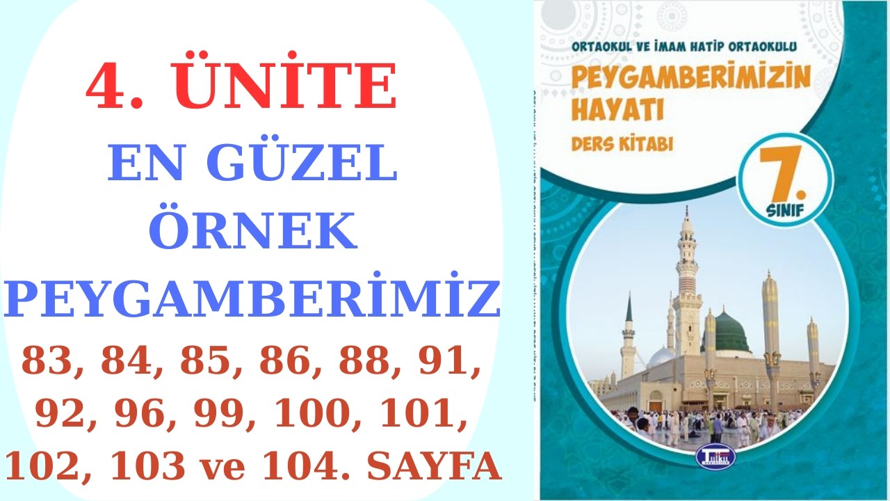 7. SINIF PEYGAMBERİMİZİN HAYATI DERS KİTABI TUTKU YAYINLARI 4. ÜNİTE EN GÜZEL ÖRNEK PEYGAMBERİMİZ