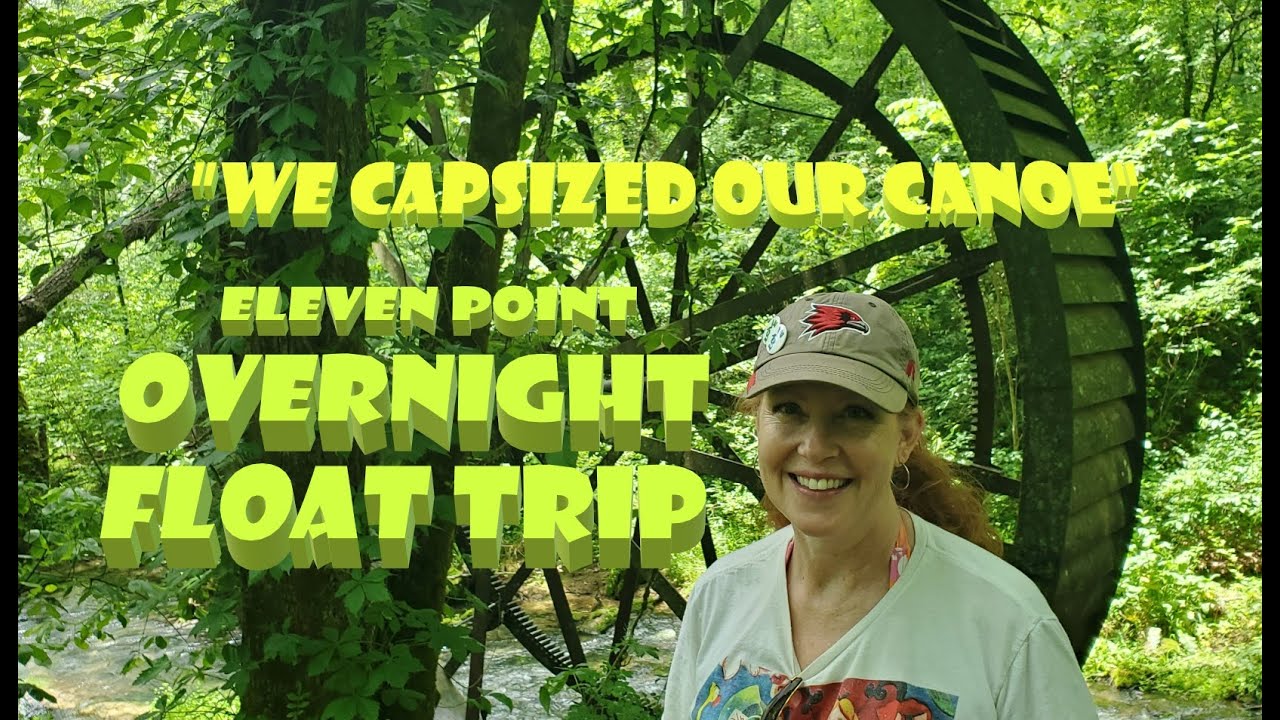 Eleven Point River Missouri, canoe float trip overnight 19 miles!