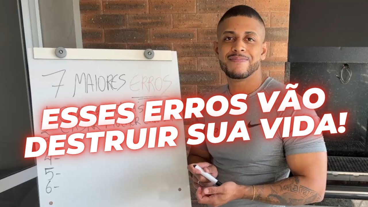 7 MAIORES BURRICES QUE UM HOMEM COMETE COM MULHER