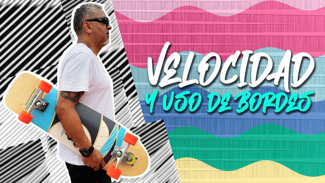 Surfskate  Velocidad y uso de bordes