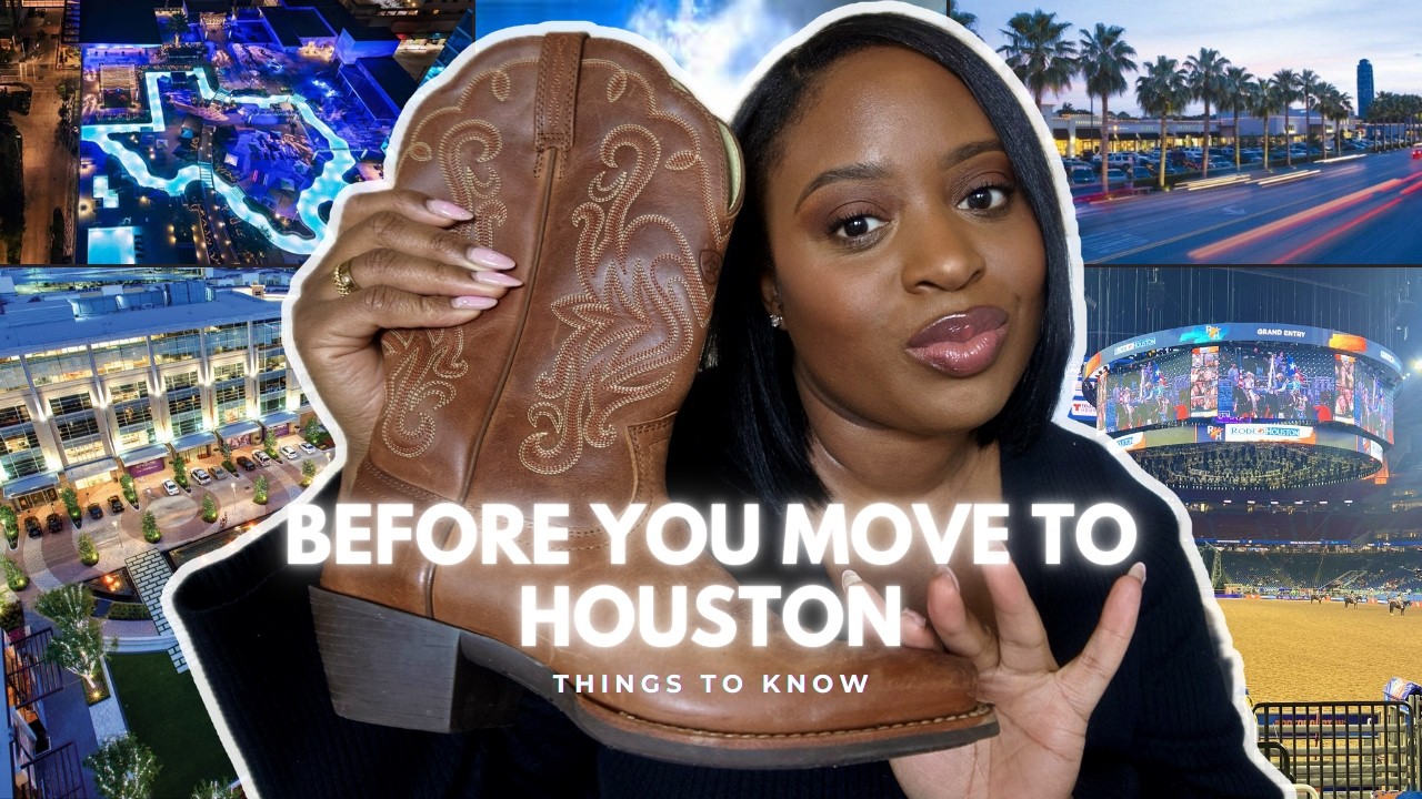 Thinking About Moving to Houston? The Reality of Living Here