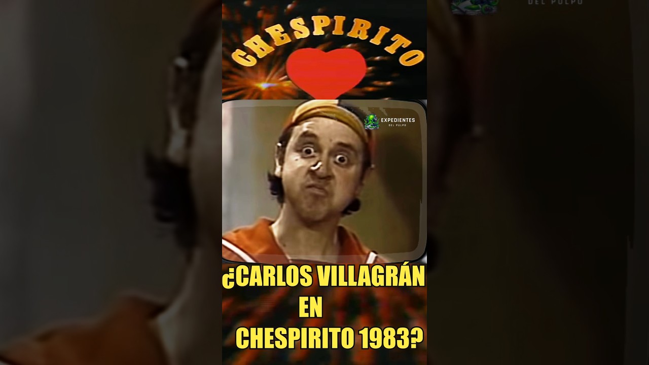 CARLOS VILLAGR&Aacute;N APARECI&Oacute; EN CHESPIRITO #chespirito #quico #kiko #carlosvillagran #curiosidades