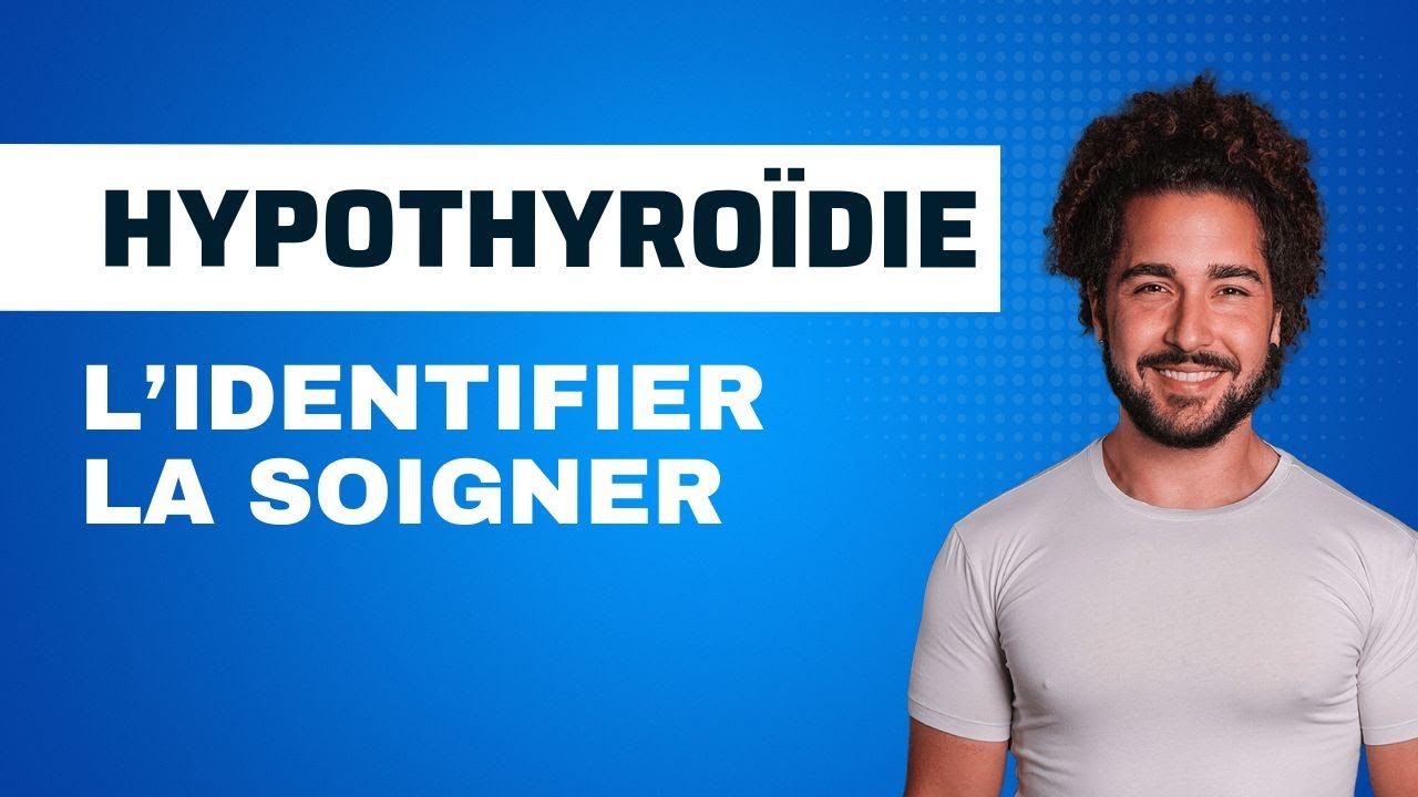 Hypothyroïdie : Comment l'identifier et y remédier.