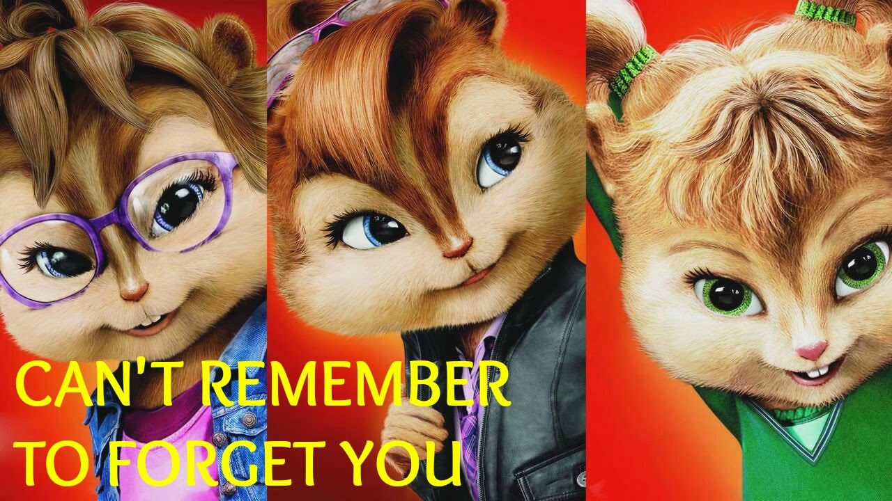 The Chipettes - Can't Remember to Forget You
