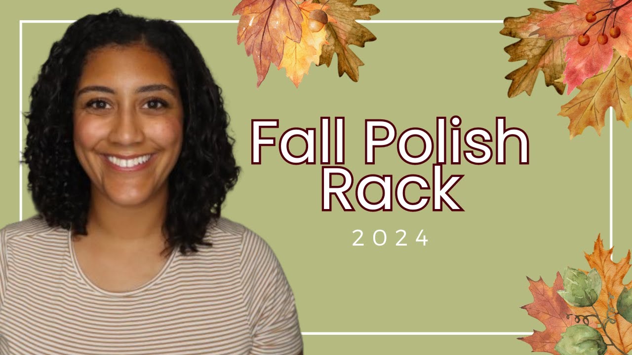 STUNNING Fall Nail Polishes 🍂🍁🎃 │ 2024 Fall Nail Polish Rack │ Polish with Rae