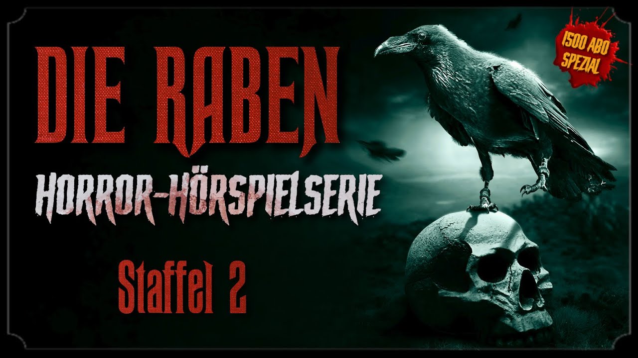 DIE RABEN: Staffel 2 👾 Creepypasta lang | Horror Hörspielserie (Hörbuch/Hörspiel german/deutsch)