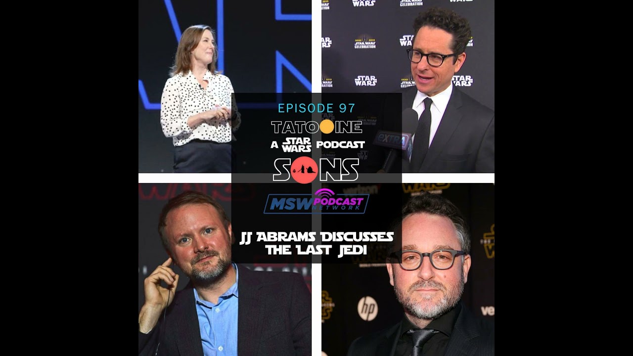 JJ Abrams Discusses The Last Jedi