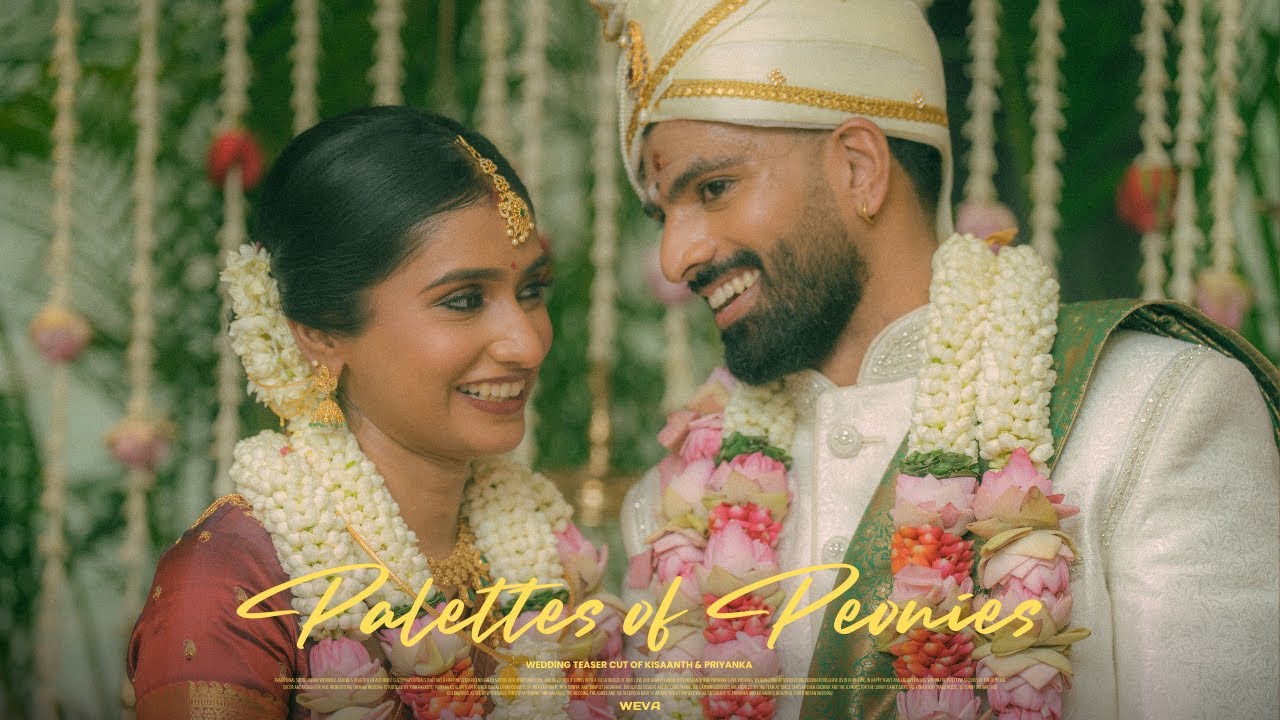 The Chennai Palatte | Beautiful South Indian Wedding Teaser of Kisaanth & Priyanka