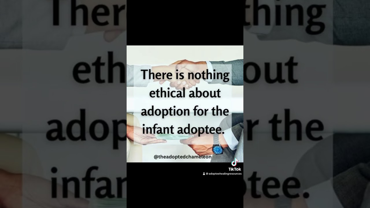 Infant Adoption is not Ethical
