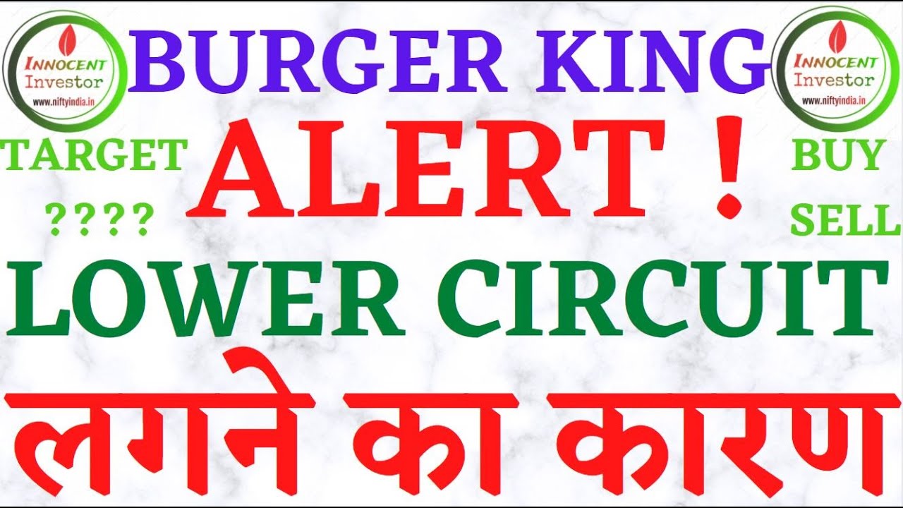 WHY BURGER KING HIT LOWER CIRCUIT | BURGERKING LOWER CIRCUIT REASON | BURGER KING TARGET |