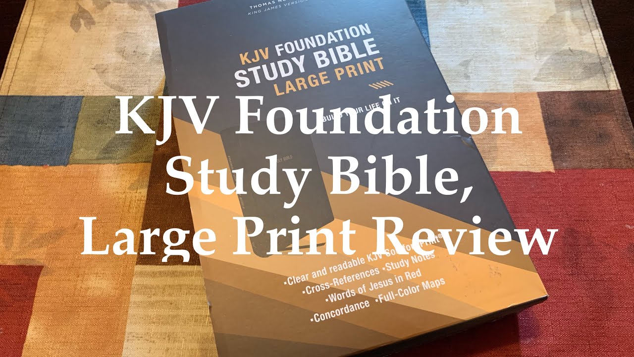 Обзор учебной Библии KJV Foundation, крупный шрифт