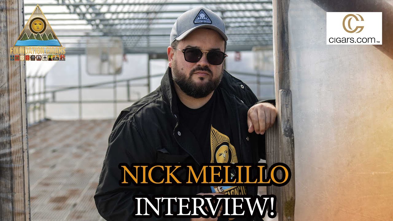 Nick Melillo Foundation Cigars Interview