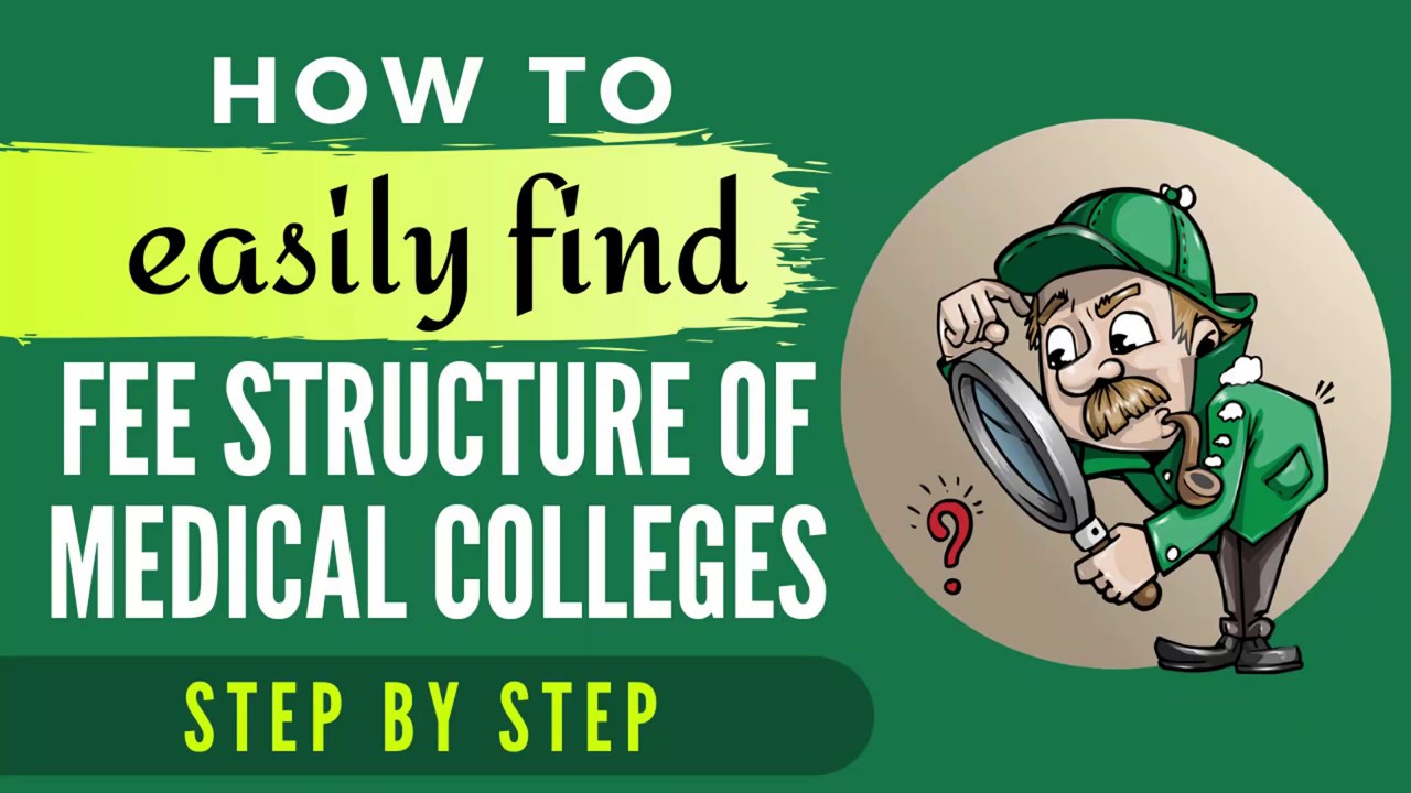 Fee Structure of Medical Colleges: How to easily find?