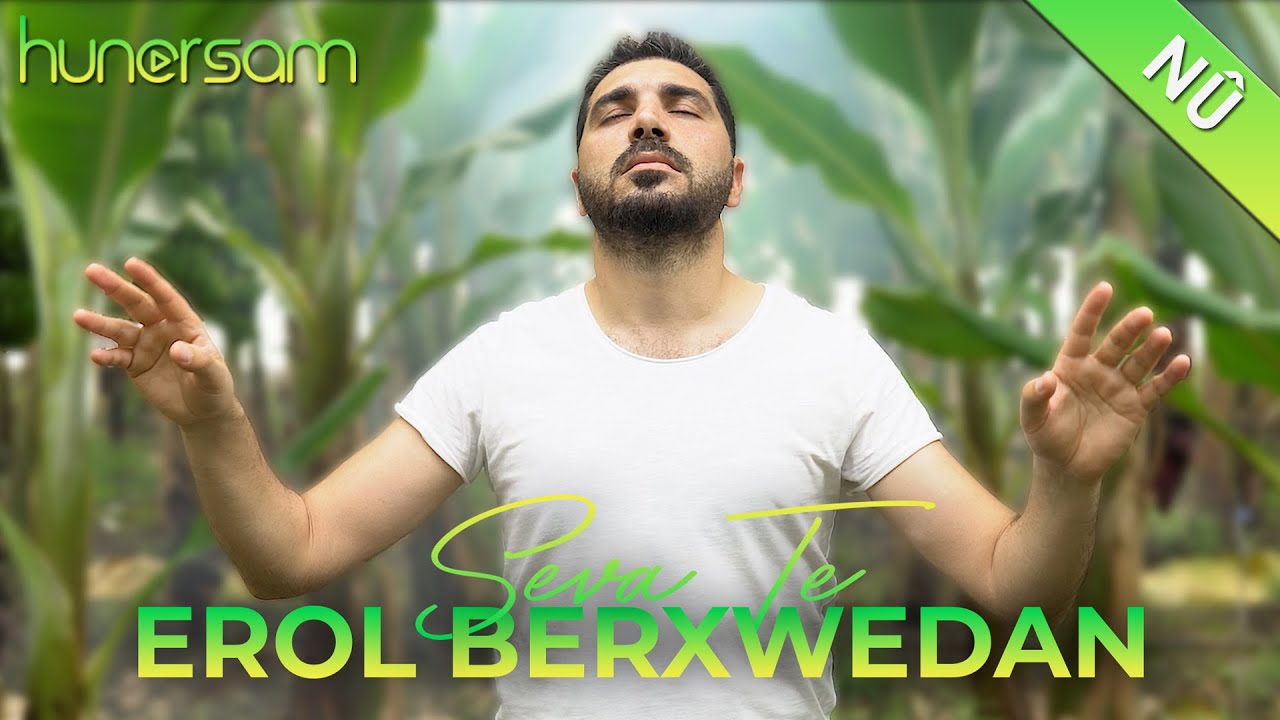 Erol Berxwedan - Seva Te 2021