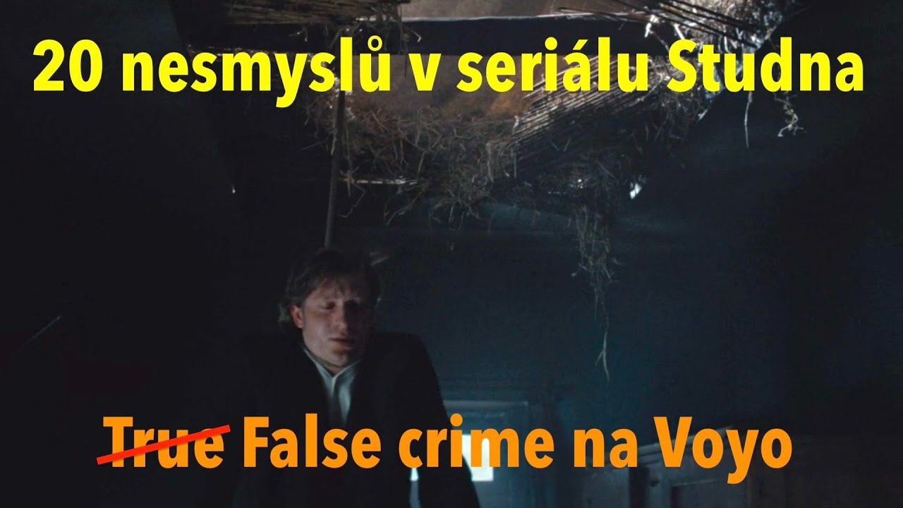 Dvacet nesmyslů minis&eacute;rie Studna. Když se za true crime vyd&aacute;v&aacute; něco jin&eacute;ho