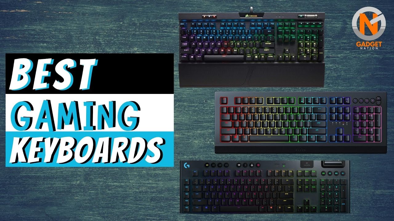 Best Gaming Keyboards! (2022)