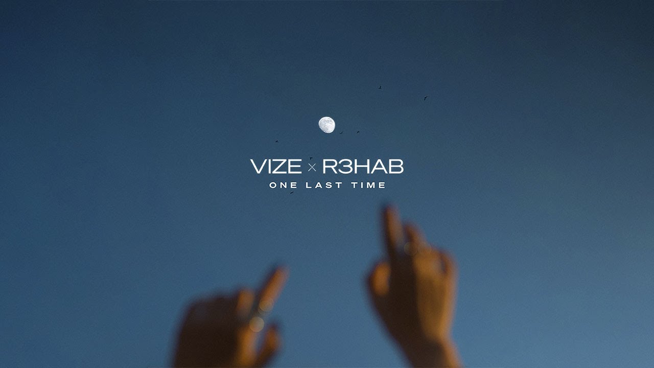 VIZE & R3HAB - One Last Time (Official Visualizer)