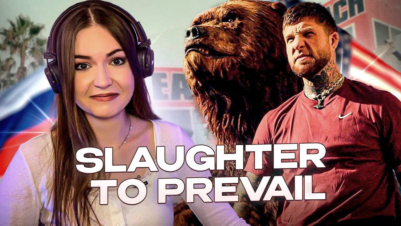 RUSSIAN GIRL REACTS TO SLAUGHTER TO PREVAIL - RUSSIAN GRIZZLY IN AMERICA